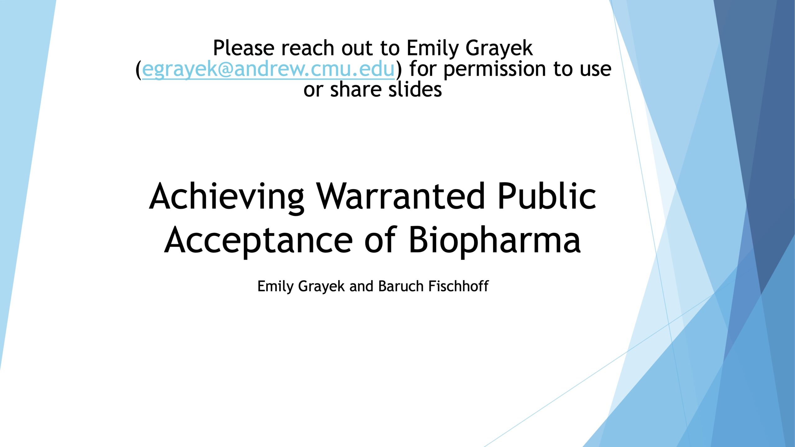 Achieving Warranted Public Acceptance of Biopharma Innovations