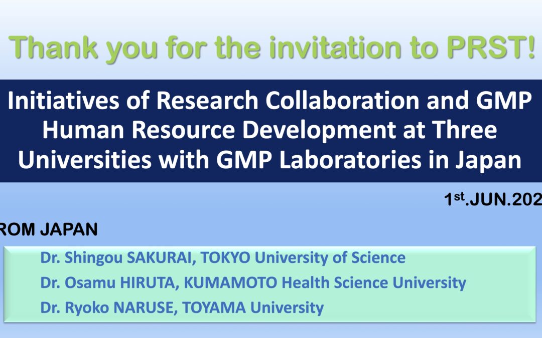Initiatives of Research Collaboration and GMP Human Resource Development at Three Universities with GMP Laboratories in Japan