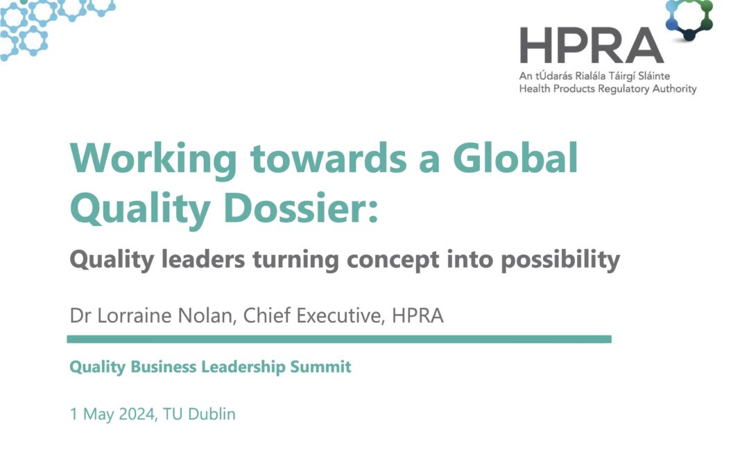 Working towards a Global Quality Dossier – Quality leaders turning concept into possibility